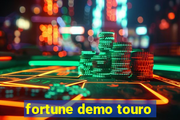 fortune demo touro